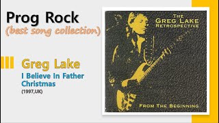 Prog Greg Lake  I Believe In Father Christmas [upl. by Neron783]