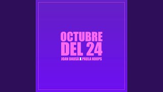 Octubre del 24 [upl. by Normak]