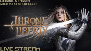 Throne and Liberty Longbow and Dagger GS 3222 Greatsword and Daggers 2433 [upl. by Sindee]