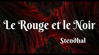 Le Rouge et le Noir de Stendhal  Lessentiel en moins dune minute [upl. by Ynove]