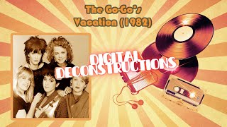 Go Gos Vacation Synths Guitars DigitalDeconstructions [upl. by Wardlaw]