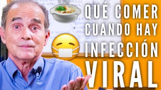 Episodio 1923 Qué Comer Cuando Hay Infección Viral [upl. by Boyden]