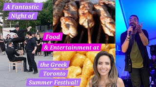 Entertaining Night at the Greek Toronto Festival [upl. by Neehar]