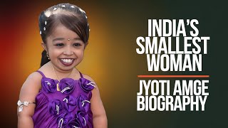 JYOTI AMGE BiographyThe Untold Story of the Worlds Smallest Woman 2024 [upl. by Yurik]