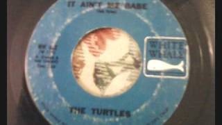 The Turtles  It Aint Me Babe HQ [upl. by Ecissej192]