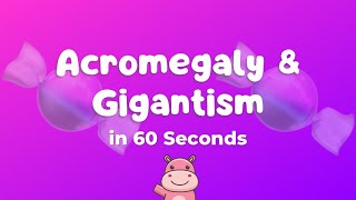 🍬 Acromegaly amp Gigantism Explained in 60 seconds [upl. by Eugine]