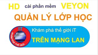 Veyon phần mềm quản lý lớp học offline  free [upl. by Chase]