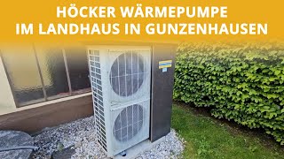 Höcker Wärmepumpe im Landhaus in Gunzenhausen  Höcker Wärmepumpen [upl. by Andrey427]