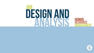 Job Design and Analysis [upl. by Annawot]