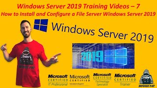 How to Install amp Configure a File Server Windows Server 2019  Video 7 Windows Server 2019 Training [upl. by Julieta381]