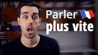 Comment parler français plus vite [upl. by Notyep]