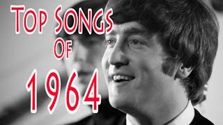 Top Songs of 1964 [upl. by Kristie]