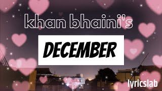 Khan Bhaini  December Lyrical Video  Punjabi Song [upl. by Kcired882]