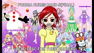 Phobia Cures Band 5Cure PucaCure Noble MINOR CURES ITS YOUR TIME [upl. by Byram622]