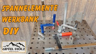 Spannelemente  Niederspanner für die Werkbank  Schweißtisch selber bauen [upl. by Nisen298]