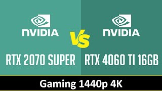 RTX 2070 SUPER vs RTX 4060 TI 16GB [upl. by Shushan]