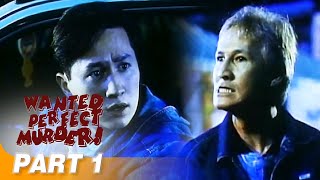 ‘Wanted Perfect Murder’ FULL MOVIE Part 1  Eric Quizon Redford White [upl. by Enilarak]