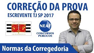 Correção da Prova Escrevente TJ SP 2017 Normas da Corregedoria [upl. by Quillon]