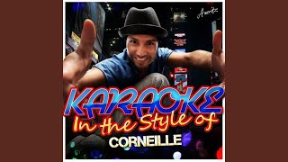 Ensemble In the Style of Corneille Karaoke Version [upl. by Maker]