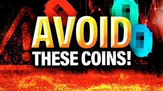 These ALTCOINS Are Not SAFE  Avoid These Crypto Coins [upl. by Nalac]