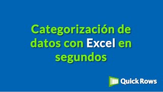 Cómo categorizar datos en Excel con QuickRows [upl. by Yenor]