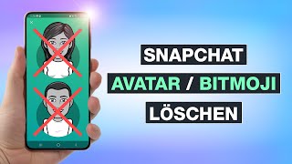 Snapchat Avatar löschen So gehts  Testventure [upl. by Russo]