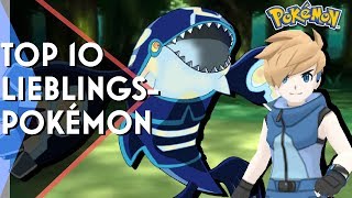 Top 10 Lieblings Pokemon [upl. by Primavera]