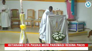 IGITARAMO CYA PASIKA MURI PARUWASI REGINA PACIS  REMERA KU WA 30032024 [upl. by Jamin957]