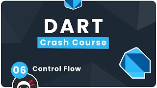 Dart Crash Course 6  Control Flow [upl. by Damara641]