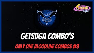 Shindo Life GETSUGA COMBOs  ONLY ONE BLOODLINE COMBOS 3 [upl. by Eisdnil]