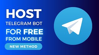 Host Telegram Bot 247 Free from Mobile  Const Tech telegrambot bot free [upl. by Barabbas280]