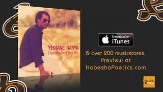 Eritrea  Yemane Barya  Kttkelu Embaba  Official Audio Video  New Eritrean Music [upl. by Salba]