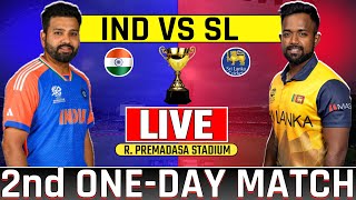 Live Ind vs Sl 2nd Odi Match  India vs Srilanka 2nd OneDay  Today Live Cricket Match Ind vs Sl [upl. by Torrance]