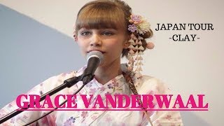 Grace VanderWaalClayJAPAN TOURSHOW20 [upl. by Ardena]