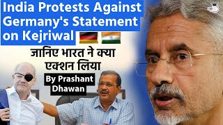 India Protests Against Germanys Statement on Kejriwal  जानिए भारत ने क्या एक्शन लिया [upl. by Limay821]