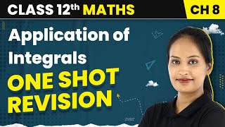 Application of Integrals  One Shot Revision  Class 12 Maths Chapter 8 202223 [upl. by Powe]