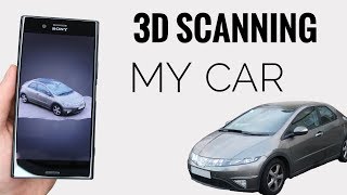 Sony XZ Premium  3D Creator Scanning My Car [upl. by Reham]