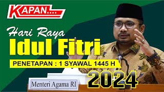 IDUL FITRI 2024  Hari Raya Idul Fitri 2024 Jatuh Pada Tanggal  1 Syawal 1445 H [upl. by Ineslta]