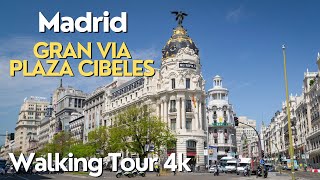 Madrid  Gran Via Plaza Cibeles  Walking Tour 4k [upl. by Pohsib]