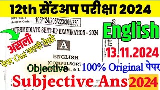 Class 12th English sentup exam।। Bihar board 2024।। Sentup question paper।। sentup answer key BSEB [upl. by Merrielle]