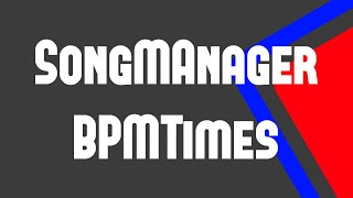 MA Tools Using SongMAnager amp BPMTimes Together [upl. by Acey]