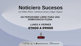 ​​​​​Noticiero Sucesos  Viernes 23 de febrero de 2024 [upl. by Hanavas]