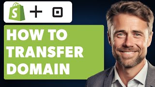 How to Transfer Domain From Shopify to Square Full 2024 Guide [upl. by Zandt293]