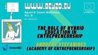 Beyond Zoom Webinars  Andreas Stefanides The role of hybrid education in entrepreneurship [upl. by Rao]