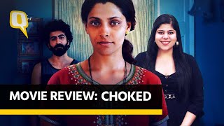 Choked Movie Review  Rj Stutee Reviews Anurag Kashyaps Latest On Netflix  The Quint [upl. by Ardnik926]