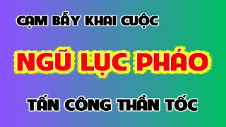 1 kiểu chơi khai cuộc có bẫy ngũ lục pháo giang hồ đại kế  Đỉnh cao khai cuộc cờ tướng hay nhất [upl. by Eivod]