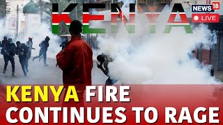 Kenya Protest LIVE  AntiGovernment Demonstration In Kenya  Kenya News Live  Ruto News Live N18G [upl. by Johna]