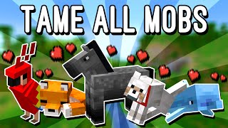 How to Tame All Mobs in Minecraft All Versions [upl. by Aeslehc755]