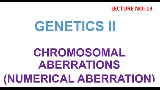 Chromosomal Aberration  numerical aberration  euploidy polyploidy  aneuploidy genetics lectures [upl. by Flemings]