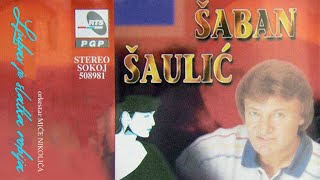 Saban Saulic  Princ na belom konju  Audio 1997 [upl. by Blankenship633]